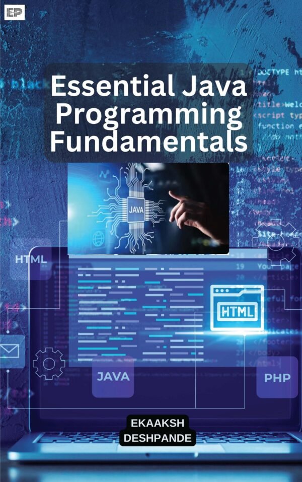 Essential Java Programming Fundamentals