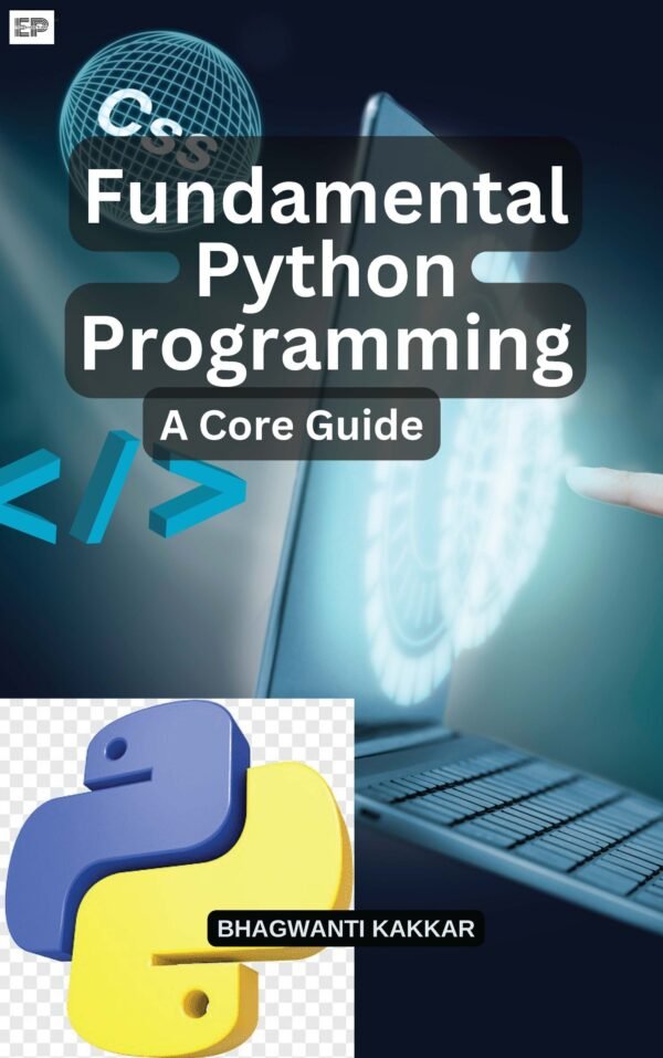 Fundamental Python Programming: A Core Guide