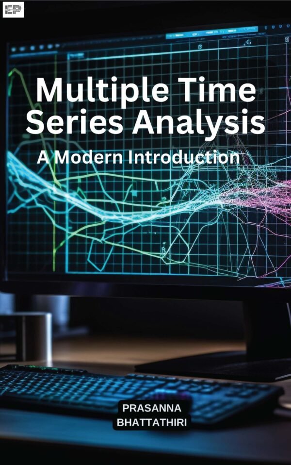 Multiple Time Series Analysis: A Modern Introduction