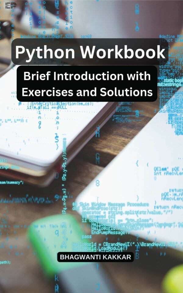 Python Workbook: Brief Introduction with Exercises and Solutions