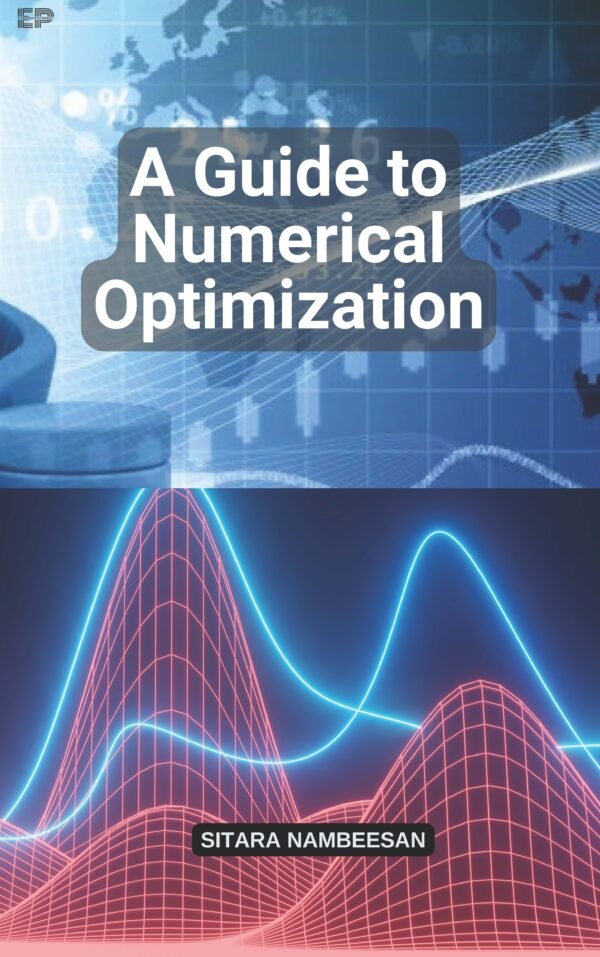 A Guide to Numerical Optimization