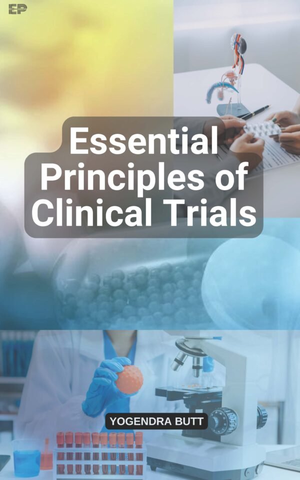 Essential Principles of Clinical Trials