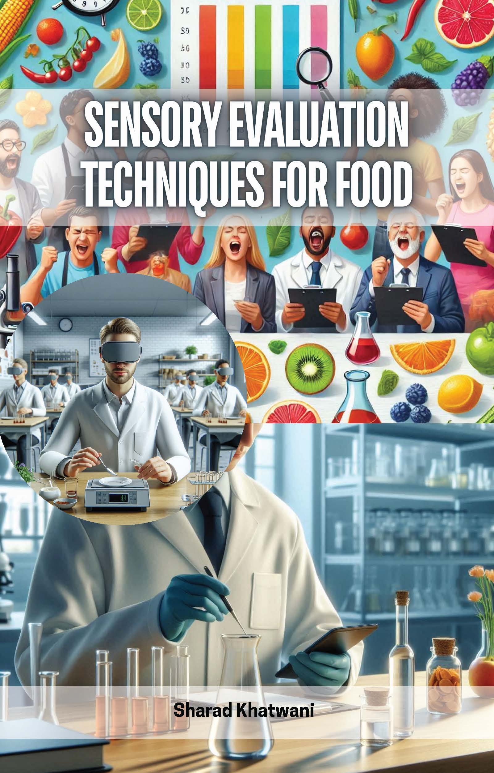 Sensory Evaluation Techniques for Food